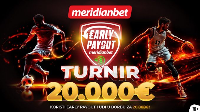 early payout turnir 20k